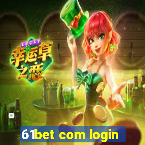 61bet com login